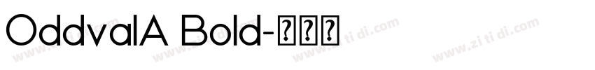 OddvalA Bold字体转换